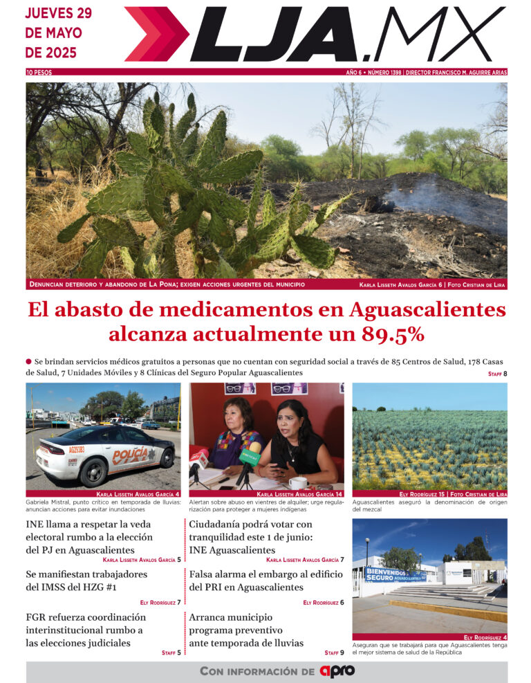 El abasto de medicamentos en Aguascalientes  alcanza actualmente un 89.5% y más en LJA.MX, edición 29/5/2025