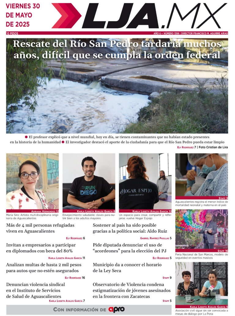 Rescate del Río San Pedro tardaría muchos años, difícil que se cumpla la orden federal y más en LJA.MX, edición 30/5/2025