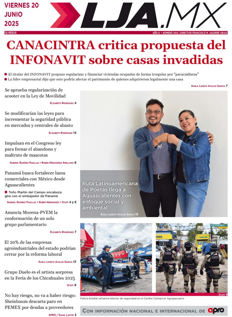 CANACINTRA critica propuesta del INFONAVIT sobre casas invadidas y más en LJA.MX, edición 20/6/2025