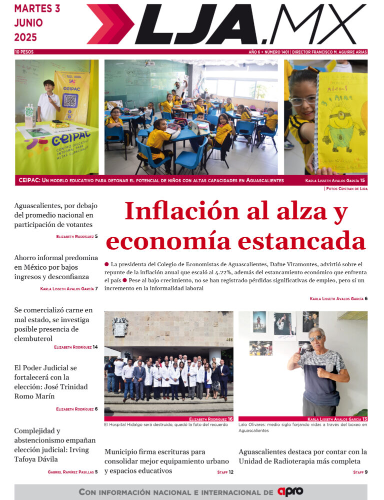 Inflación al alza y economía estancada y más en LJA.MX, edición 03/6/2025