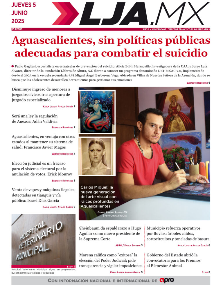 Aguascalientes, sin políticas públicas adecuadas para combatir el suicidio y más en LJA.MX, edición 05/6/2025