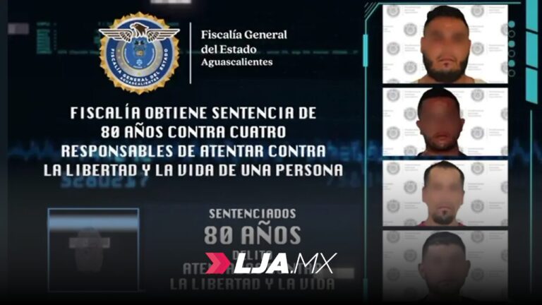 Sentenciados a 80 años por secuestro y homicidio en Aguascalientes