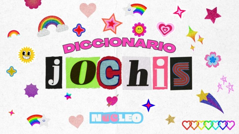 Diccionario jochis: Palabras que debes entender de mujers