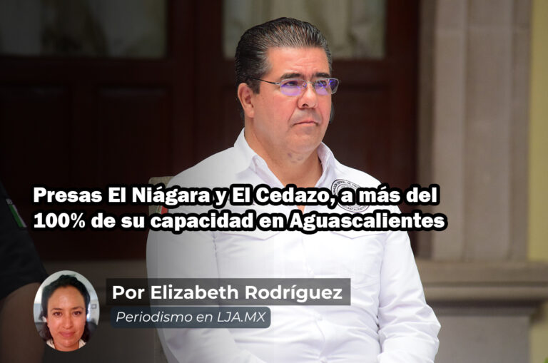 Presas El Niágara y El Cedazo, a más del 100% de su capacidad en Aguascalientes