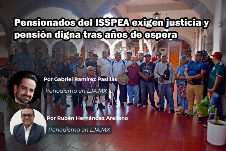 Pensionados del ISSPEA exigen justicia y pensión digna tras años de espera en Aguascalientes