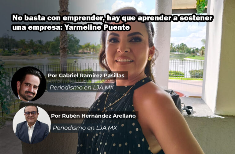 No basta con emprender, hay que aprender a sostener una empresa: Yarmeline Puente