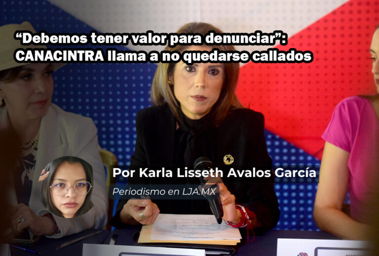 “Debemos tener valor para denunciar”: CANACINTRA Aguascalientes llama a no quedarse callados