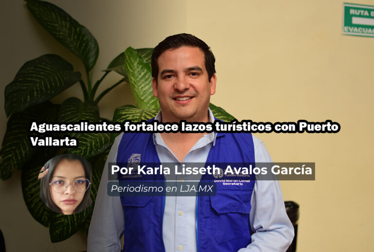 Aguascalientes fortalece lazos turísticos con Puerto Vallarta