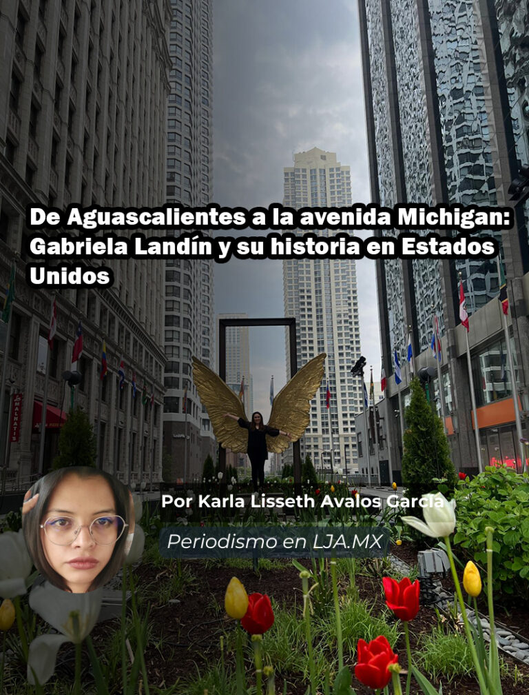 De Aguascalientes a la avenida Michigan: Gabriela Landín y su historia en Estados Unidos