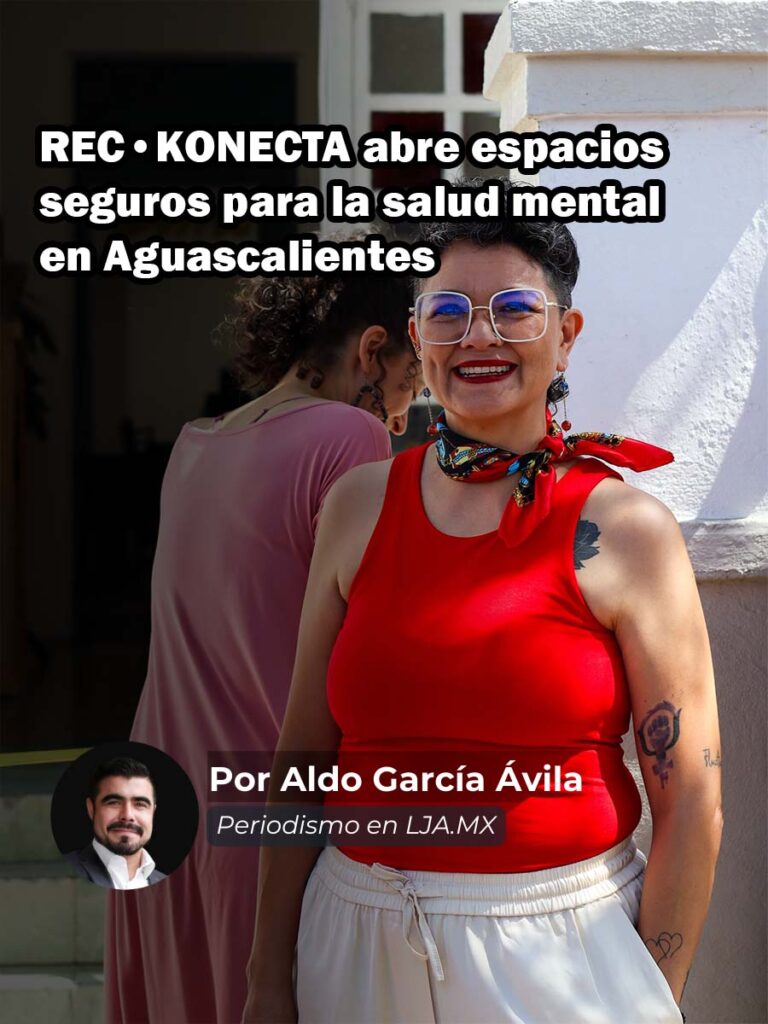REC•KONECTA abre espacios seguros para la salud mental en Aguascalientes