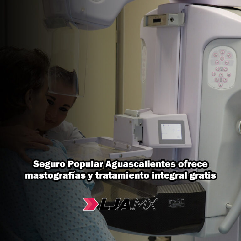 Seguro Popular Aguascalientes ofrece mastografías y tratamiento integral gratis
