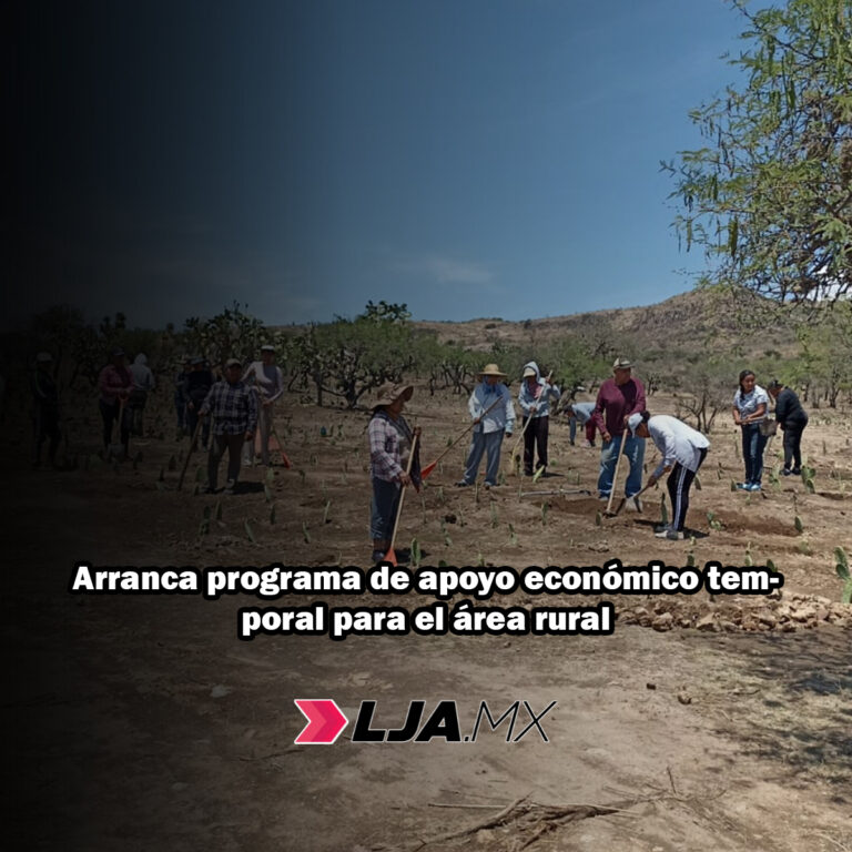 Arranca programa de apoyo económico temporal para el área rural en Aguascalientes