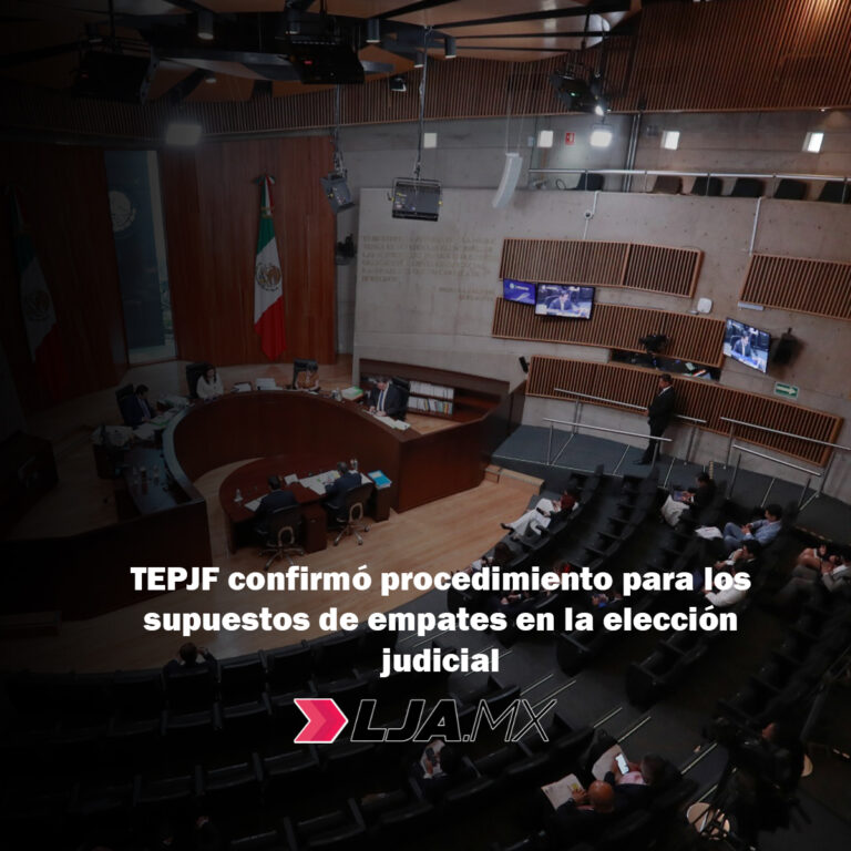 TEPJF confirmó procedimiento para los supuestos de empates en la elección judicial