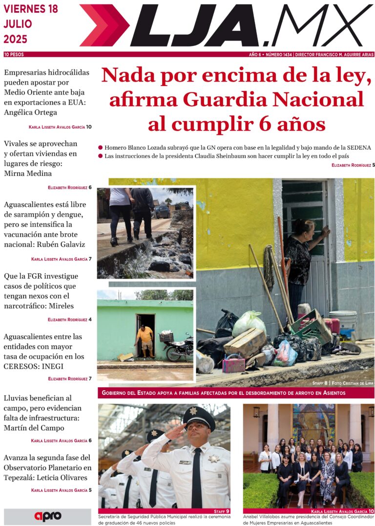 Nada por encima de la ley, afirma Guardia Nacional  al cumplir 6 años y más en LJA.MX, edición 18/7/2025