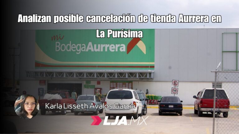 Analizan posible cancelación de tienda Aurrera en La Purísima