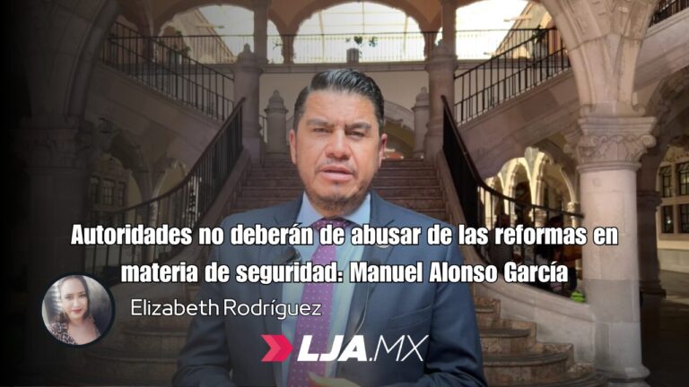 Autoridades no deberán de abusar de las reformas en materia de seguridad: Manuel Alonso García