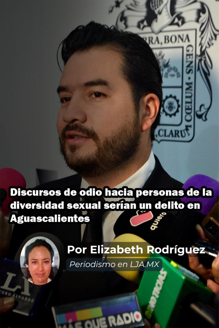 Discursos de odio hacia personas de la diversidad sexual serían un delito en Aguascalientes
