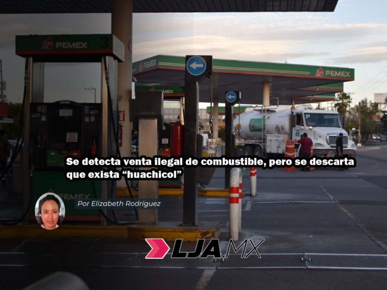 Se detecta venta ilegal de combustible, pero se descarta que exista “huachicol” en Aguascalientes