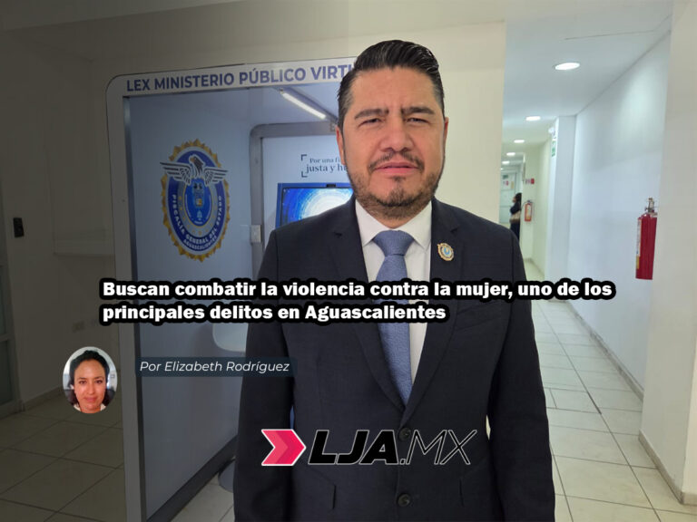 Buscan combatir la violencia contra la mujer, uno de los principales delitos en Aguascalientes