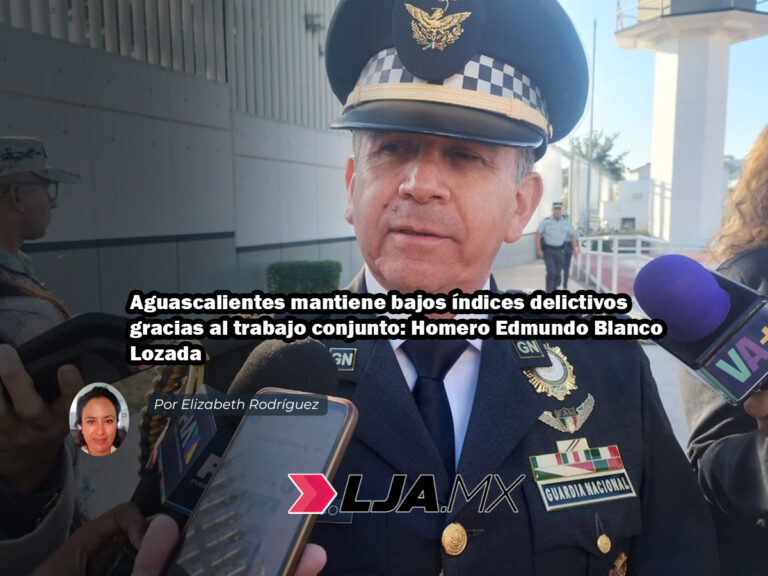 Aguascalientes mantiene bajos índices delictivos gracias al trabajo conjunto: Homero Edmundo Blanco Lozada