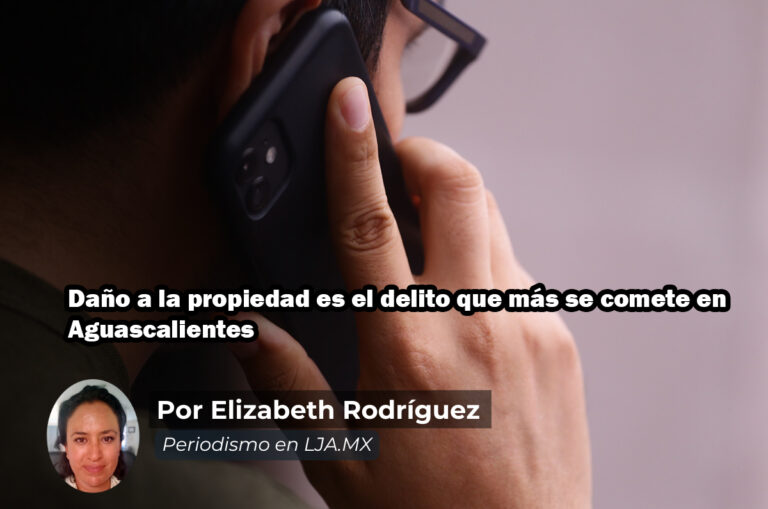 Daño a la propiedad es el delito que más se comete en Aguascalientes