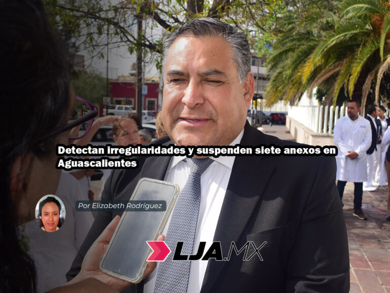 Detectan irregularidades y suspenden siete anexos en Aguascalientes