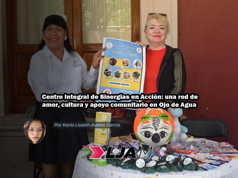 Centro Integral de Sinergias en Acción: una red de amor, cultura y apoyo comunitario en Ojo de Agua en Aguascalientes