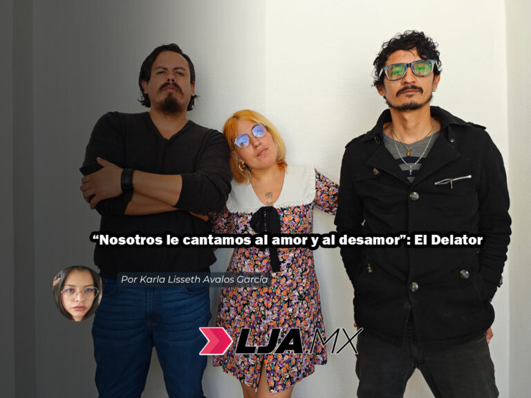 “Nosotros le cantamos al amor y al desamor”: El Delator banda aguascalentense