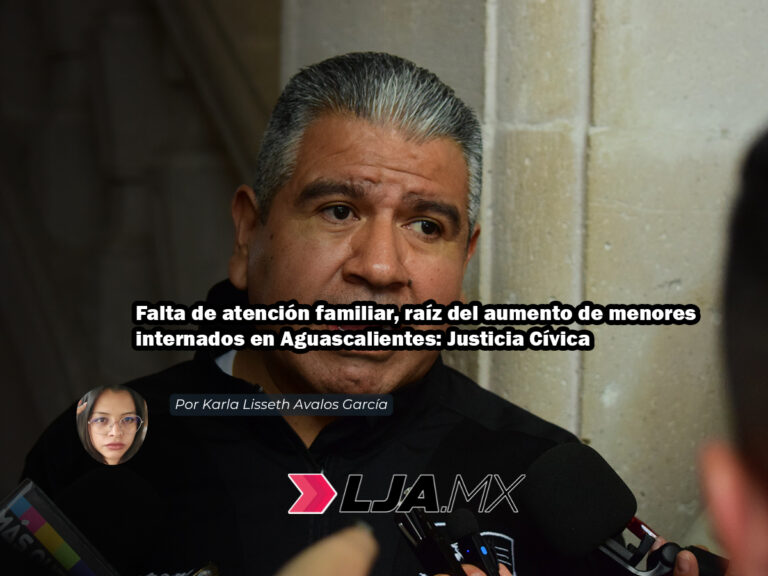 Falta de atención familiar, raíz del aumento de menores internados en Aguascalientes: Justicia Cívica
