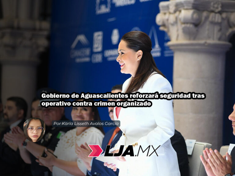 Gobierno de Aguascalientes reforzará seguridad tras operativo contra crimen organizado