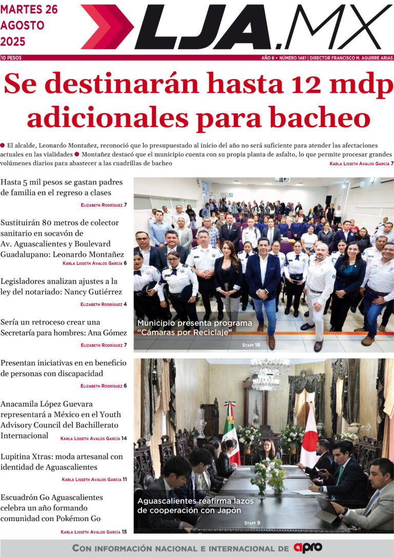 Se destinarán hasta 12 mdp adicionales para bacheo y más en LJA.MX, edición 26/8/2025