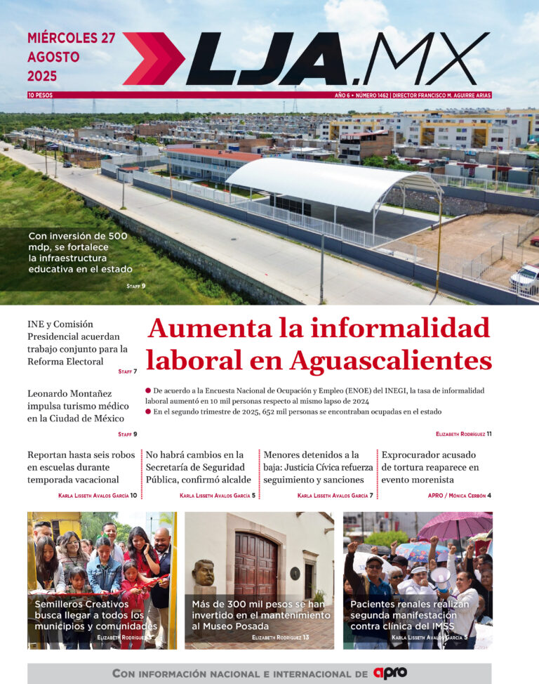 Aumenta la informalidad laboral en Aguascalientes y más en LJA.MX, edición 27/8/2025