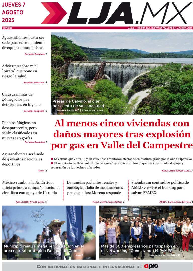 Al menos cinco viviendas con daños mayores tras explosión por gas en Valle del Campestre y más en LJA.MX, edición 7/8/2025
