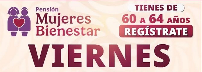 Ariadna Montiel exhorta a inscribirse a la Pensión Mujeres Bienestar