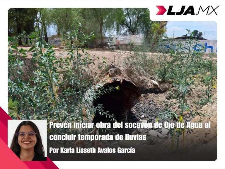 Prevén iniciar obra del socavón de Ojo de Agua al concluir temporada de lluvias