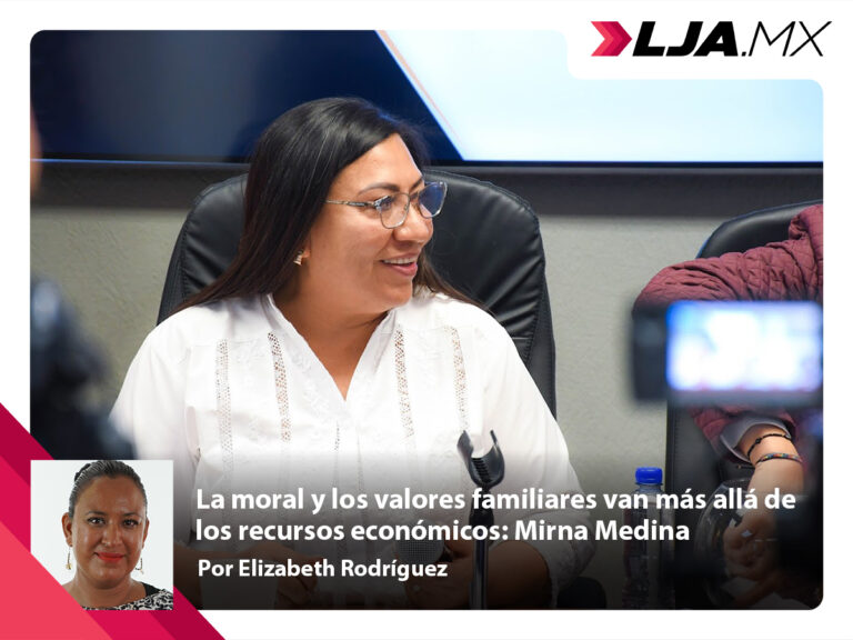 La moral y los valores familiares van más allá de los recursos económicos: Mirna Medina