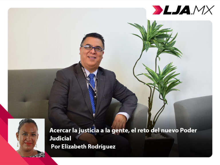 Acercar la justicia a la gente, el reto del nuevo Poder Judicial en Aguascalientes
