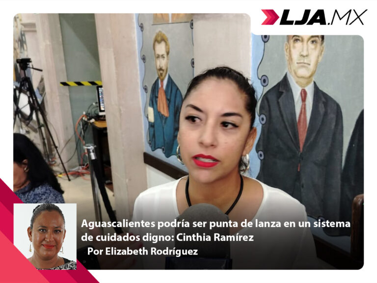 Aguascalientes podría ser punta de lanza en un sistema de cuidados digno: Cinthia Ramírez