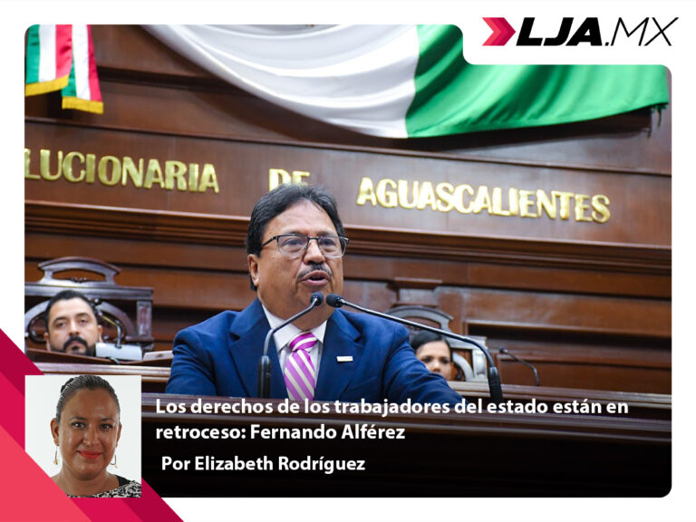 Los derechos de los trabajadores del estado están en retroceso: Fernando Alférez