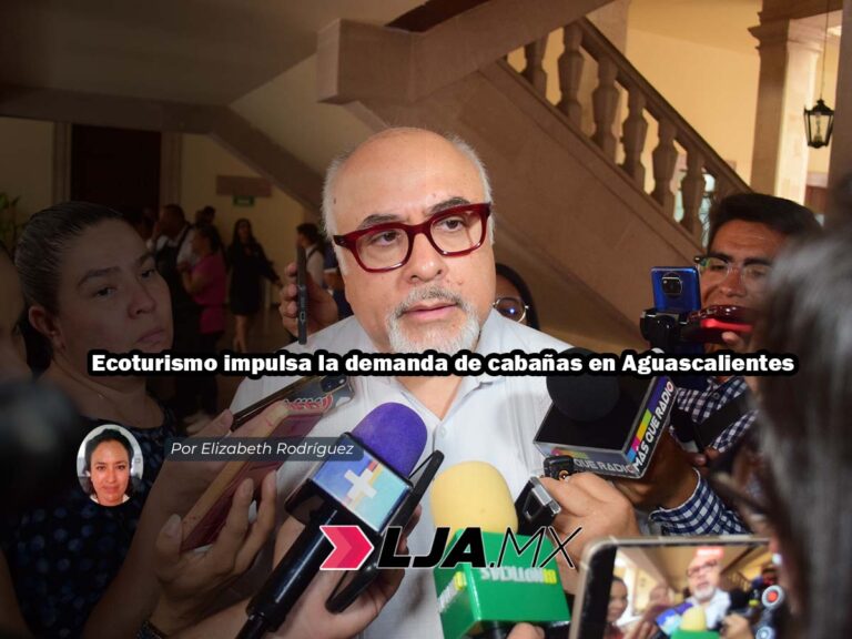 Ecoturismo impulsa la demanda de cabañas en Aguascalientes