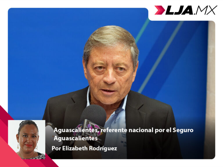 Aguascalientes, referente nacional por el Seguro Aguascalientes