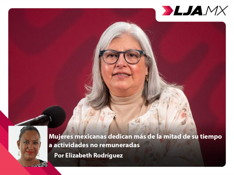 Mujeres mexicanas dedican más de la mitad de su tiempo a actividades no remuneradas
