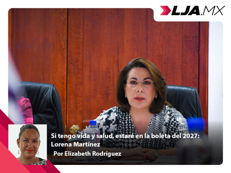 Si tengo vida y salud, estaré en la boleta del 2027: Lorena Martínez