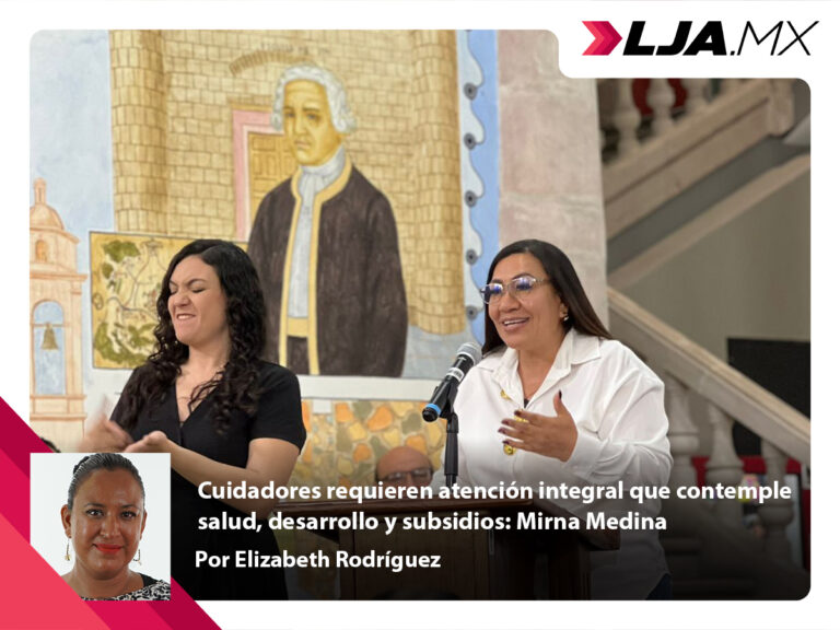 Cuidadores requieren atención integral que contemple salud, desarrollo y subsidios: Mirna Medina