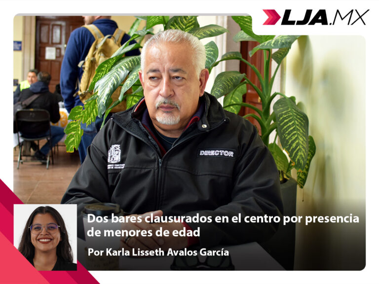 Dos bares clausurados en el centro por presencia de menores de edad en Aguascalientes