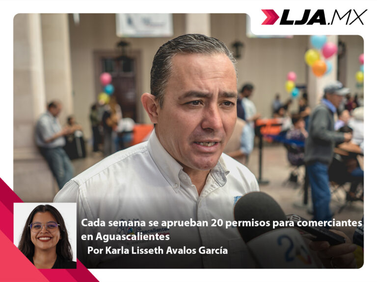 Cada semana se aprueban 20 permisos para comerciantes en Aguascalientes