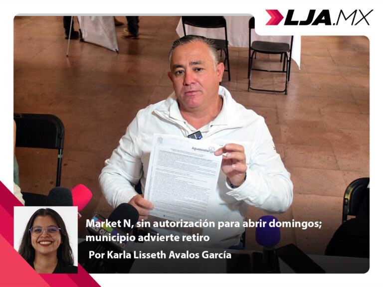 Market N, sin autorización para abrir domingos; municipio de Aguascalientes advierte retiro