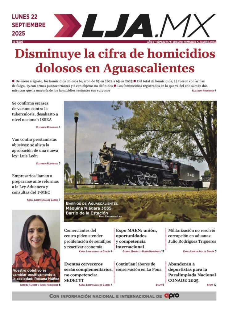 Disminuye la cifra de homicidios dolosos en Aguascalientes y más en LJA.MX, edición 22/9/2025