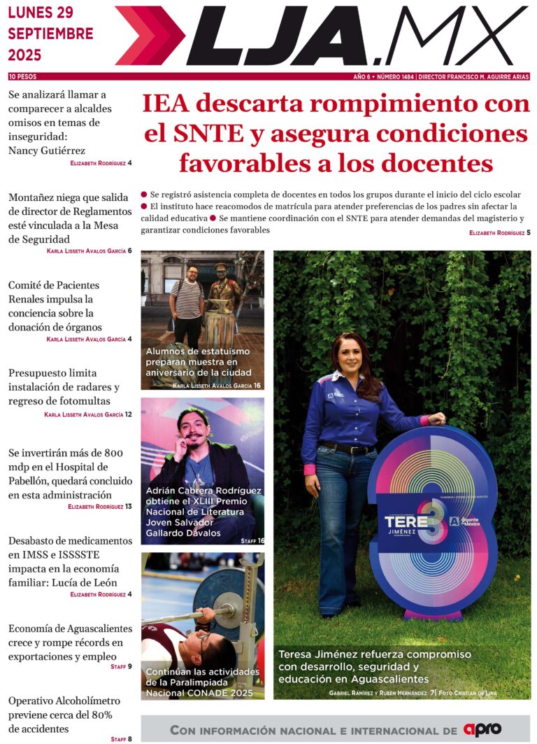 IEA descarta rompimiento con el SNTE y asegura condiciones favorables a los docentes y más en LJA.MX, edición 29/9/2025