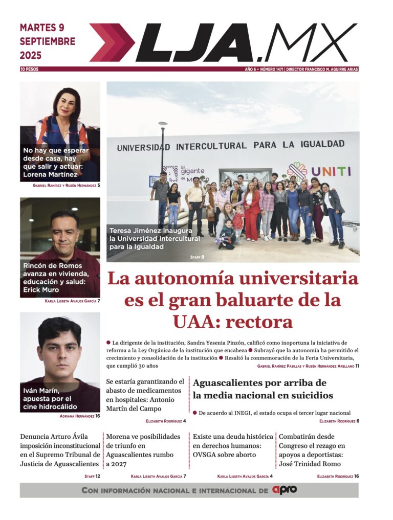 La autonomía universitaria es el gran baluarte de la UAA: rectora y más en LJA.MX, edición 9/9/2025